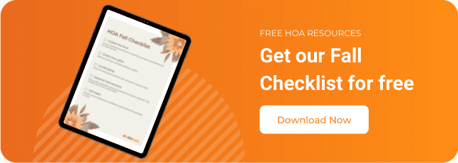 5 Essential Fall Preparation Activities + Checklist for your HOA 4 Check out our free HOA survey template