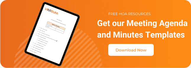 Download our HOA board of directors meeting agenda and minutes templates