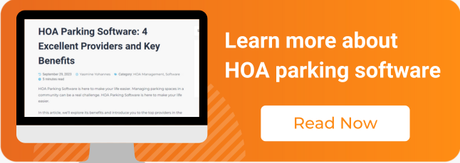 HOA Parking Problems: 5 Easy Tips for Driving Change 3 HOA parking problems CTA, suggestion to learn more solutions reading HOA Parking Software 4 Excellent Providers and Key Benefits